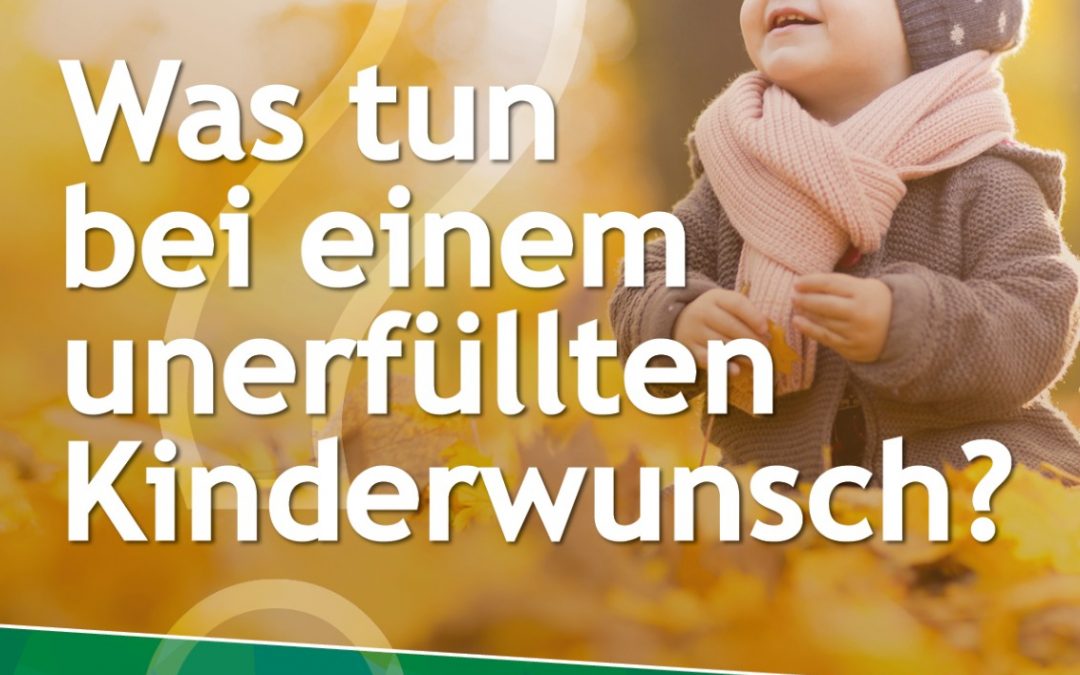 Was tun bei einem unerfüllten Kinderwunsch?